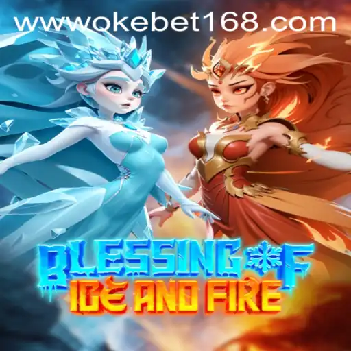 Blessing of Ice and Fire: A Deep Dive into the Captivating World of OKEBET 168