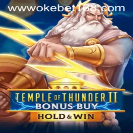 Discover the Thrilling Adventure of TempleofThunderIIBonusBuy Enhanced by OKEBET 168